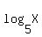 log%285%2CX%29