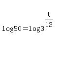log%2850%29+=+log%283%5E%28t%2F12%29%29