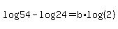 log%2854%29-+log%2824%29=b%2Alog%28%282%29%29