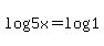 log%285x%29=log%281%29