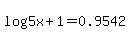 log%285x%2B1%29+=+0.9542