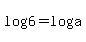 log%286%29=+log%28a%29+