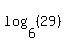 log%286%2C%2829%29%29