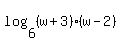 log%286%2C%28w%2B3%29%28w-2%29%29
