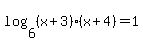 log%286%2C%28x%2B3%29%28x%2B4%29%29+=+1