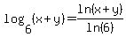 log%286%2C%28x%2By%29%29+=+ln%28x%2By%29%2Fln%286%29