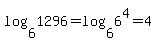 log%286%2C1296%29=log%286%2C6%5E4%29=4