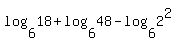 log%286%2C18%29%2Blog%286%2C48%29-log%286%2C2%5E2%29