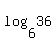 log%286%2C36%29