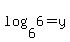log%286%2C6%29=y