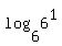 log%286%2C6%5E1%29