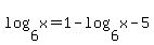 log%286%2Cx%29=1-log%286%2Cx-5%29