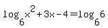 log%286%2Cx%5E2+%2B+3+x+-+4%29=log%286%2C6%29