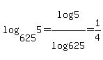 log%28625%2C5%29+=+log%285%29%2Flog%28625%29+=+1%2F4