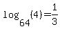 log%2864%2C%284%29%29=1%2F3