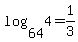 log%2864%2C4%29=+1%2F3
