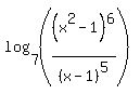 log%287%2C%28%28x%5E2-1%29%5E6%2F%28x-1%29%5E5%29%29