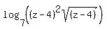 log%287%2C%28%28z-4%29%5E2sqrt%28%28z-4%29%29%29%29