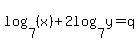 log%287%2C%28x%29%29%2B2log%287%2Cy%29=q