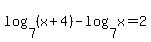 log%287%2C%28x%2B4%29%29-log%287%2Cx%29=2