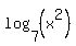 log%287%2C%28x%5E2%29%29