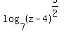 log%287%2C%28z-4%29%5E%285%2F2%29%29