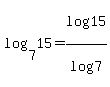 log%287%2C15%29+=+log%2815%29%2Flog%287%29