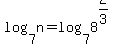 log%287%2Cn%29=log%287%2C8%5E%282%2F3%29%29