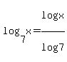 log%287%2Cx%29+=+log%28x%29%2Flog%287%29