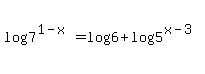 log%287%5E%281-x%29%29=+log%286%29%2Blog%285%5E%28x-3%29%29