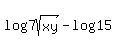 log%287sqrt%28xy%29%29+-+log%2815%29