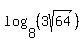 log%288%2C%283sqrt%2864%29%29%29