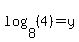 log%288%2C%284%29%29=y