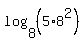 log%288%2C+%285%2A8%5E2%29%29%29