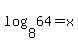log%288%2C+64%29=x