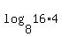 log%288%2C16%2A4%29