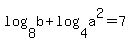 log%288%2Cb%29%2Blog%284%2Ca%5E2%29+=+7