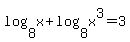 log%288%2Cx%29%2Blog%288%2Cx%5E3%29=3