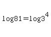 log%2881%29+=+log%283%5E4%29