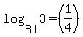 log%2881%2C3%29=%281%2F4%29