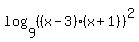 log%289%2C%28%28x-3%29%28x%2B1%29%29%5E2%29