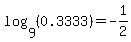 log%289%2C%280.3333%29%29=-1%2F2