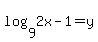 log%289%2C2x-1%29+=+y
