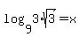 log%289%2C3%2Asqrt%283%29%29=x