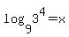 log%289%2C3%5E4%29+=+x