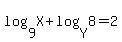 log%289%2CX%29%2B+log%28Y%2C8%29=2