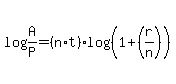 log%28A%2FP%29=%28n%2At%29log%28%281%2B%28r%2Fn%29%29%29