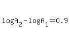log%28A%5B2%5D%29-log%28A%5B1%5D%29=0.9