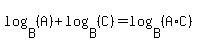 log%28B%2C%28A%29%29%2Blog%28B%2C%28C%29%29=log%28B%2C%28A%2AC%29%29