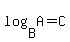 log%28B%2CA%29=C